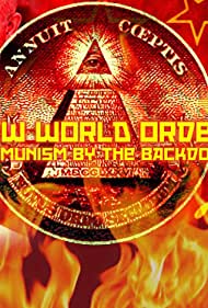 Watch Full Movie: New World Order: Communism by Backdoor (2014)