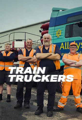 Watch Full Movie: Train Truckers (2021)
