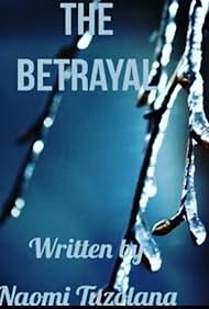 Watch Full Movie: The Betrayal (2021–)
