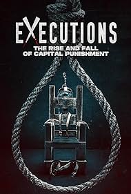 Watch Full Movie: Executions The Rise and Fall of Capital Punishment (2025)