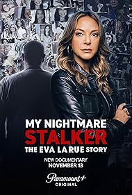 Watch Full Movie: My Nightmare Stalker: The Eva LaRue Story (2025)