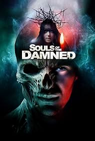 Watch Full Movie: Souls of the Damned (2024)
