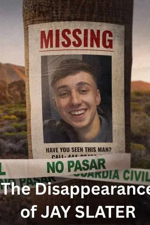 Watch Free The Disappearance of Jay Slater (2025)