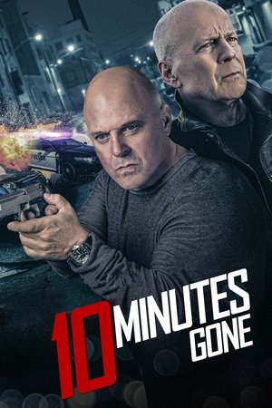 Watch Free 10 Minutes Gone (2019)