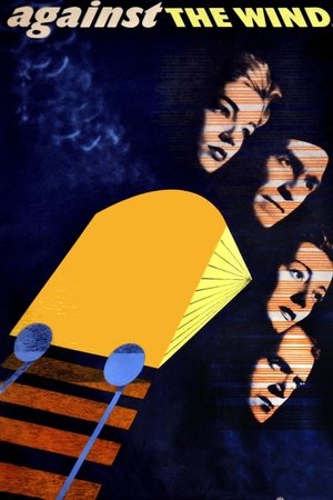 Watch Full Movie: Against the Wind (1948)