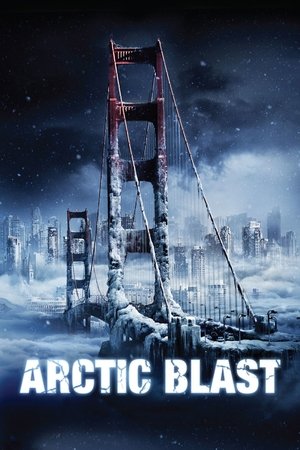 Watch Free Arctic Blast (2010)