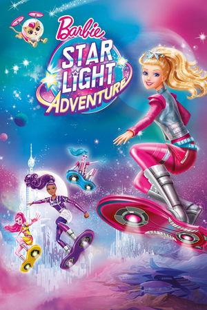 Watch Free Barbie: Star Light Adventure (2016)
