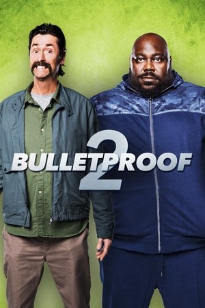 Watch Free Bulletproof 2 (2020)