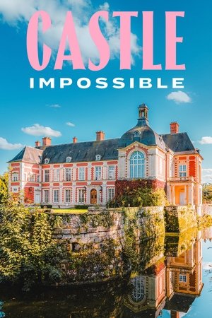 Watch Free Castle Impossible (2025)