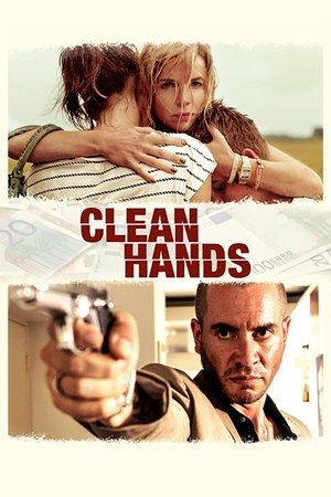 Watch Free Clean Hands (2015)