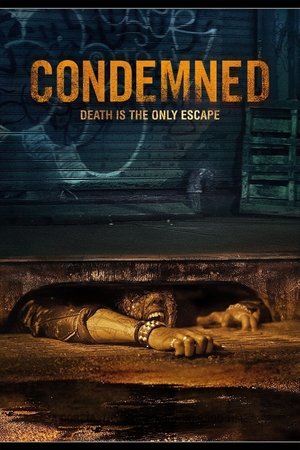 Watch Full Movie: Condemned (2015)