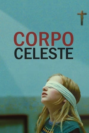 Watch Free Corpo Celeste (2011)