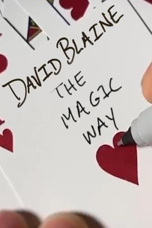 Watch Free David Blaine The Magic Way (2020)