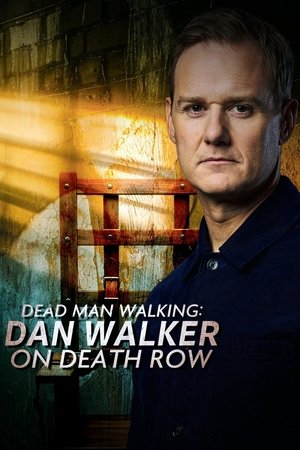 Watch Free Dead Man Walking Dan Walker on Death Row (2025)