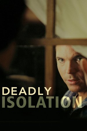 Watch Free Deadly Isolation (2005)