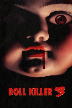 Watch Free Doll Killer 3 (2023)
