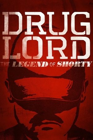 Watch Free Drug Lord: The Legend of Shorty (2014)