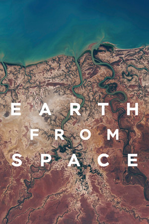 Watch Free Earth from Space (2019 )