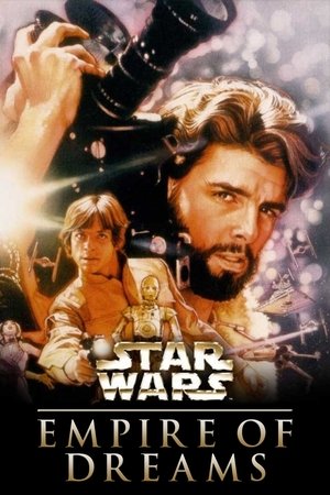 Watch Free Empire of Dreams: The Story of the Star Wars Trilogy (2004)