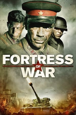 Watch Free Fortress of War (2010)