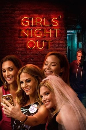 Watch Free Girls Night Out (2017)