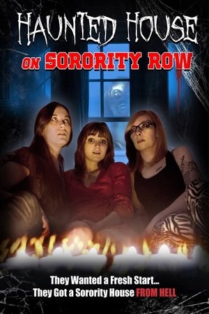 Watch Free Haunted House on Sorority Row (2014)