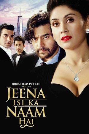 Watch Free Jeena Isi Ka Naam Hai (2017)