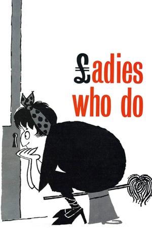 Watch Free Ladies Who Do (1963)