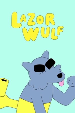 Watch Free Lazor Wulf (2019 )