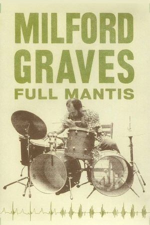 Watch Free Milford Graves Full Mantis (2018)