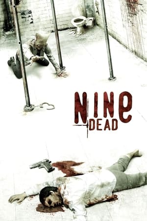 Watch Free Nine Dead (2010)