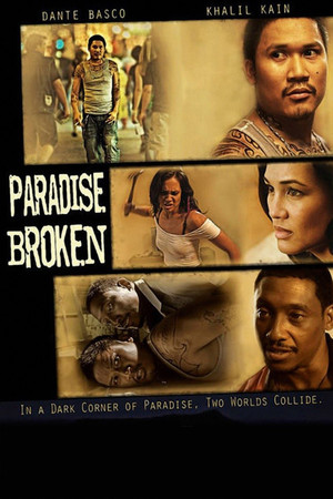 Watch Free Paradise Broken (2011)