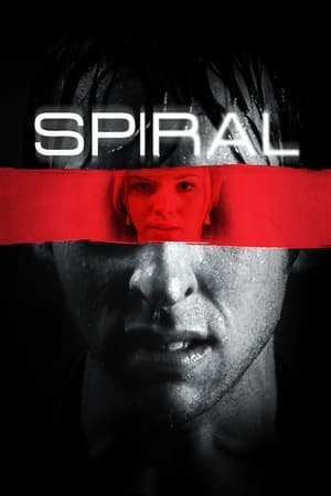 Watch Free Spiral (2007)