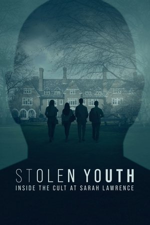 Watch Free Stolen Youth Inside the Cult at Sarah Lawrence (2023-)