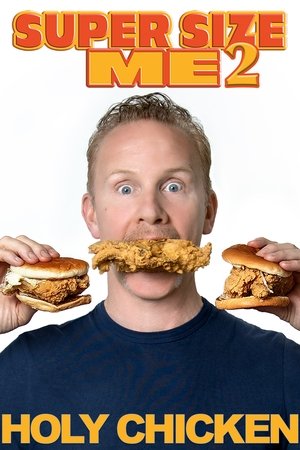 Watch Free Super Size Me 2: Holy Chicken! (2017)