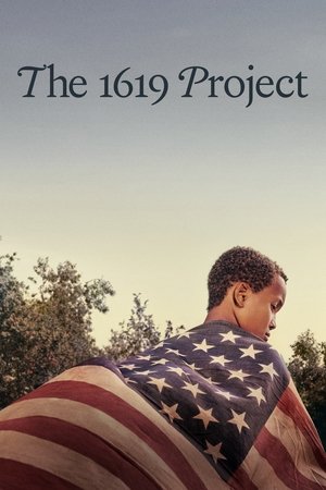 Watch Free The 1619 Project (2023-)