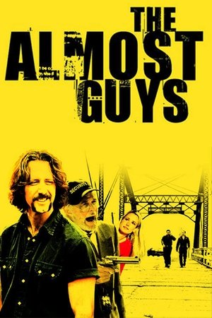 Watch Free The Almost Guys (2004)