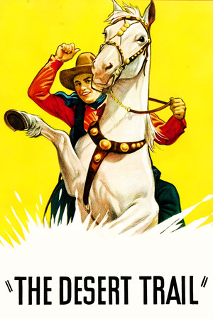 Watch Free The Desert Trail (1935)