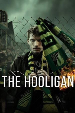 Watch Free The Hooligan (2025-)