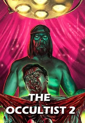 Watch Free The Occultist 2 Bloody Guinea Pigs (2020)