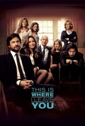Watch Free This Is Where I Leave You (2014)