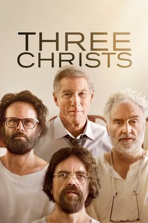 Watch Free Three Christs (2017)