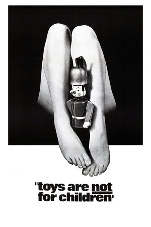 Watch Free Toys Are Not for Children (1972)