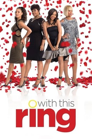 Watch Free With This Ring (TV Movie 2015)