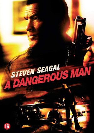 Watch Free A Dangerous Man (2009)