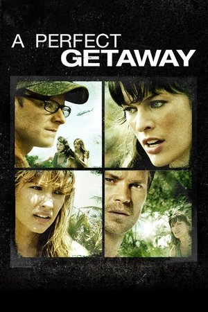 Watch Free A Perfect Getaway (2009)