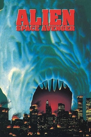 Watch Free Alien Space Avenger (1989)