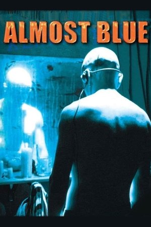 Watch Free Almost Blue (2000)