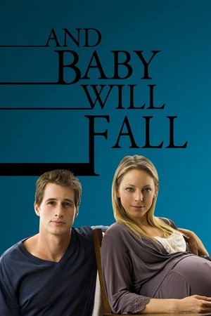 Watch Free And Baby Will Fall (2011)