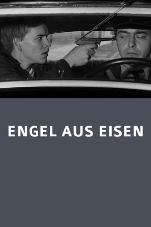 Watch Free Engel aus Eisen (1981)